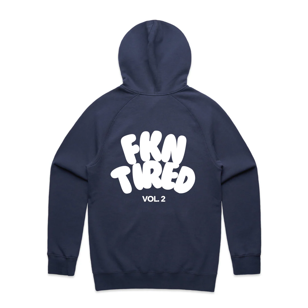 MLW By Design - FKN Tired Vol. 2 Adult Fleece Hoodie | Various Colours - Image 2