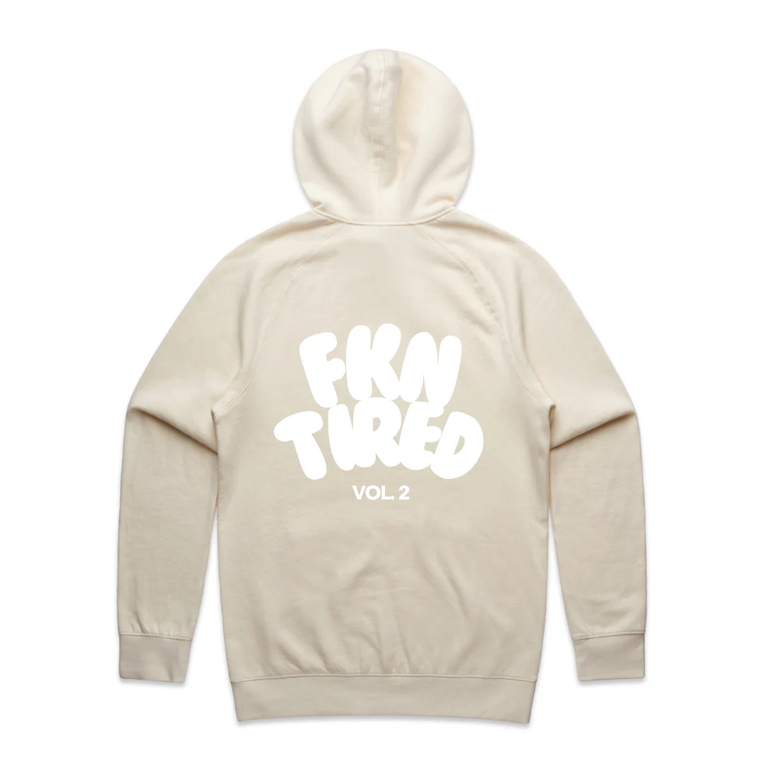 MLW By Design - FKN Tired Vol. 2 Adult Fleece Hoodie | Various Colours - Image 5