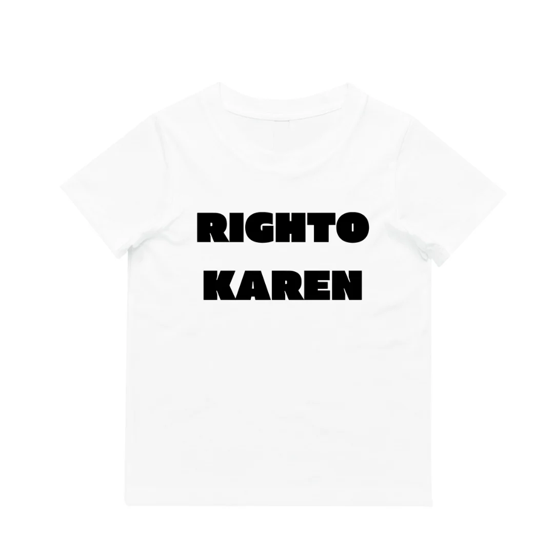 MLW By Design - Righto Karen Tee | Various Colours