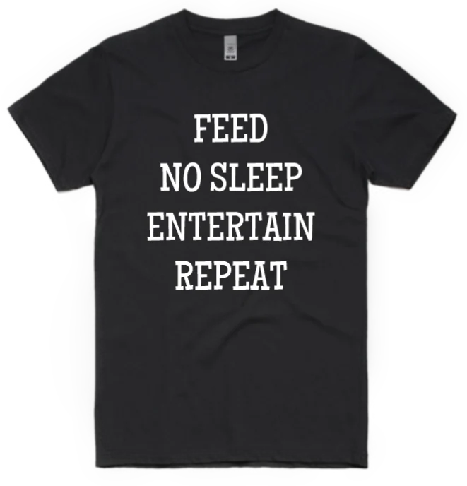 The Dad Squad - Feed No Sleep Entertain Repeat Adult T-Shirt